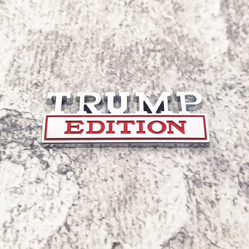 3D Metal Trump Edition Car Emblem Badge – Alloy Fender Tailgate Sticker for Truck SUV Exterior Decoration