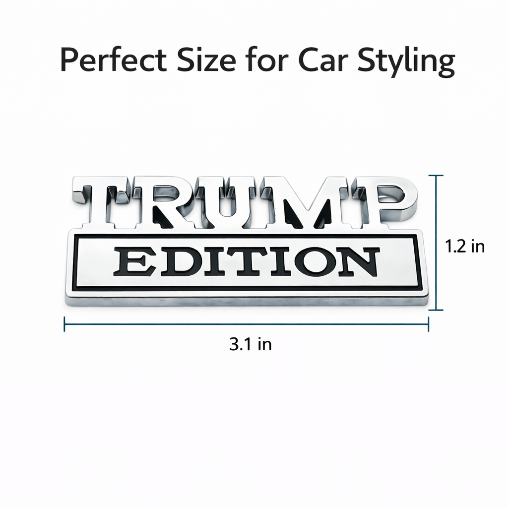 3D Metal Trump Edition Car Emblem Badge – Alloy Fender Tailgate Sticker for Truck SUV Exterior Decoration