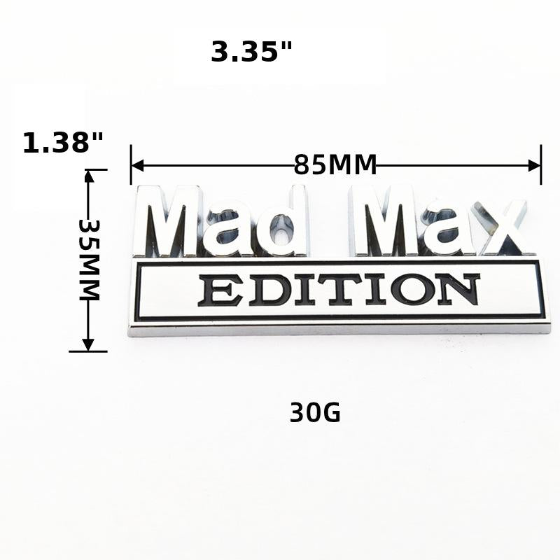 MAD MAX Edition 3D Metal Car Emblem – Premium Badge Decal for Truck SUV Fender Tailgate