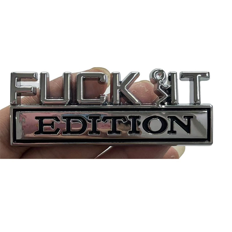 F*ck It Edition Metal Fender Badge for Ford Trucks | 3D Metal Car Emblem Decal | Universal Auto Side Badge