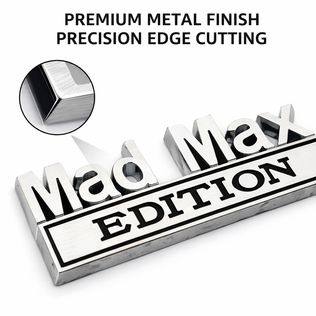MAD MAX Edition 3D Metal Car Emblem – Premium Badge Decal for Truck SUV Fender Tailgate
