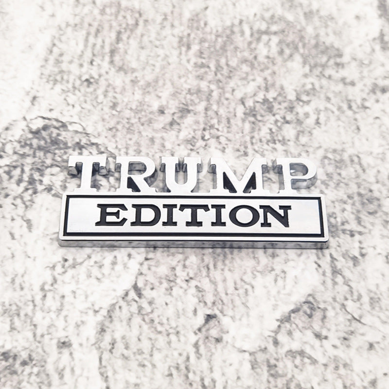 3D Metal Trump Edition Car Emblem Badge – Alloy Fender Tailgate Sticker for Truck SUV Exterior Decoration