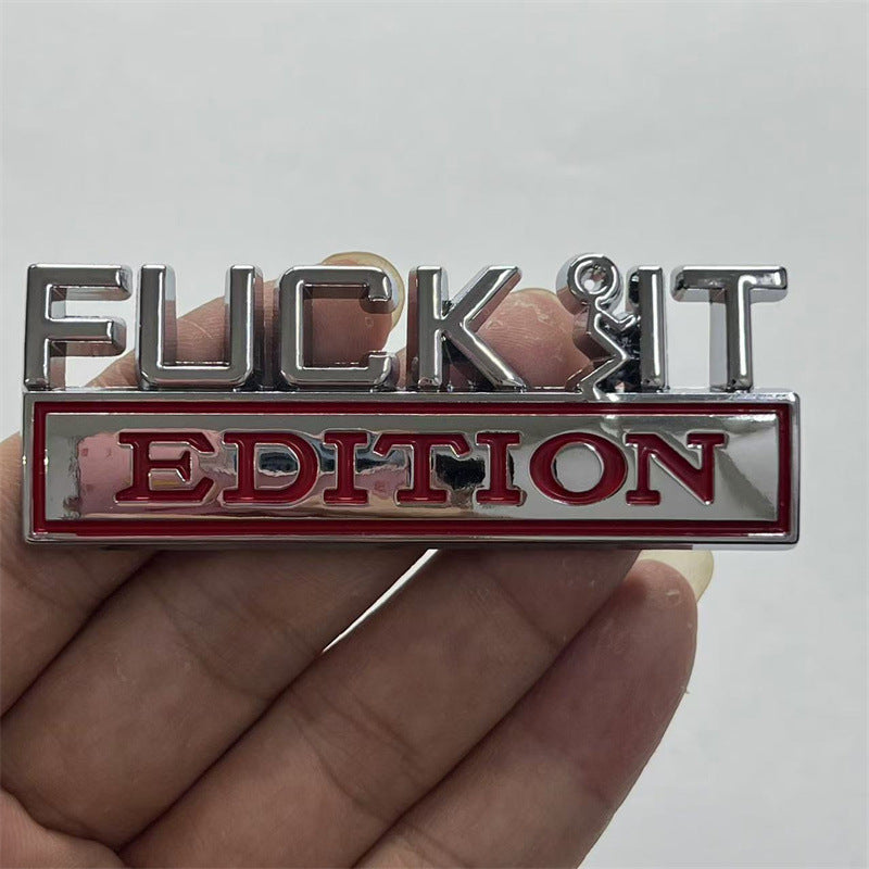 F*ck It Edition Metal Fender Badge for Ford Trucks | 3D Metal Car Emblem Decal | Universal Auto Side Badge