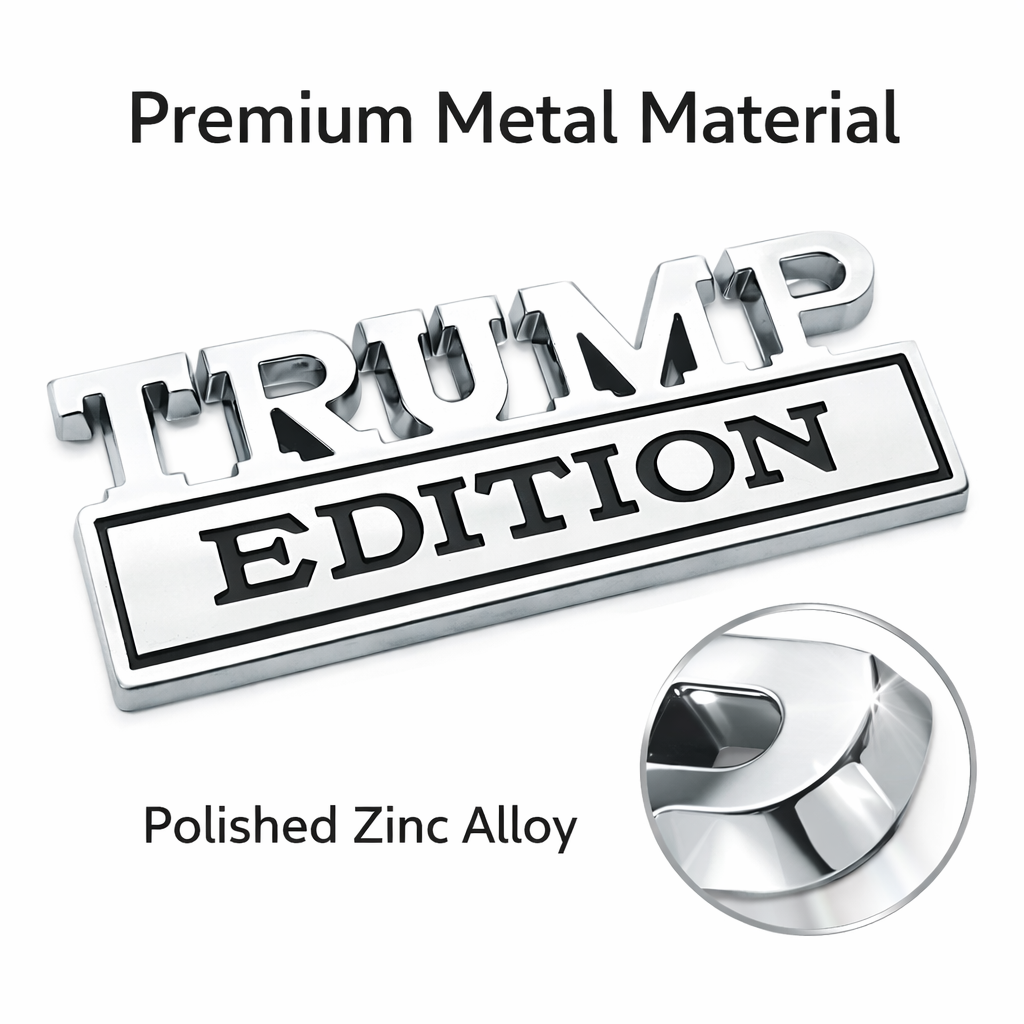 3D Metal Trump Edition Car Emblem Badge – Alloy Fender Tailgate Sticker for Truck SUV Exterior Decoration