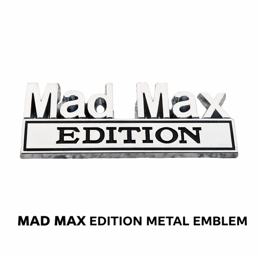 MAD MAX Edition 3D Metal Car Emblem – Premium Badge Decal for Truck SUV Fender Tailgate